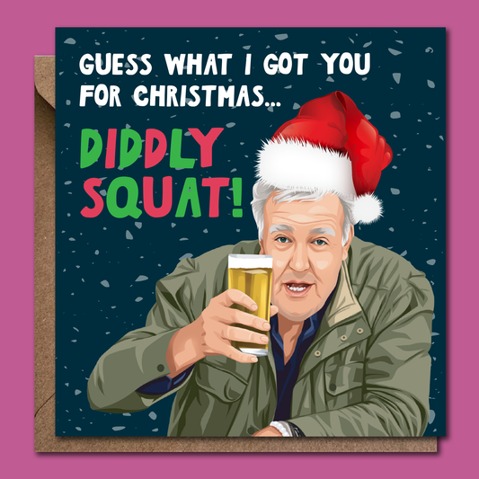 Funny Christmas Card Jeremy Clarkson – Diddly Squat Humorous Holiday Greeting for Friends, Him, or Her – Perfect Festive Card for Laughs and Holiday Fun