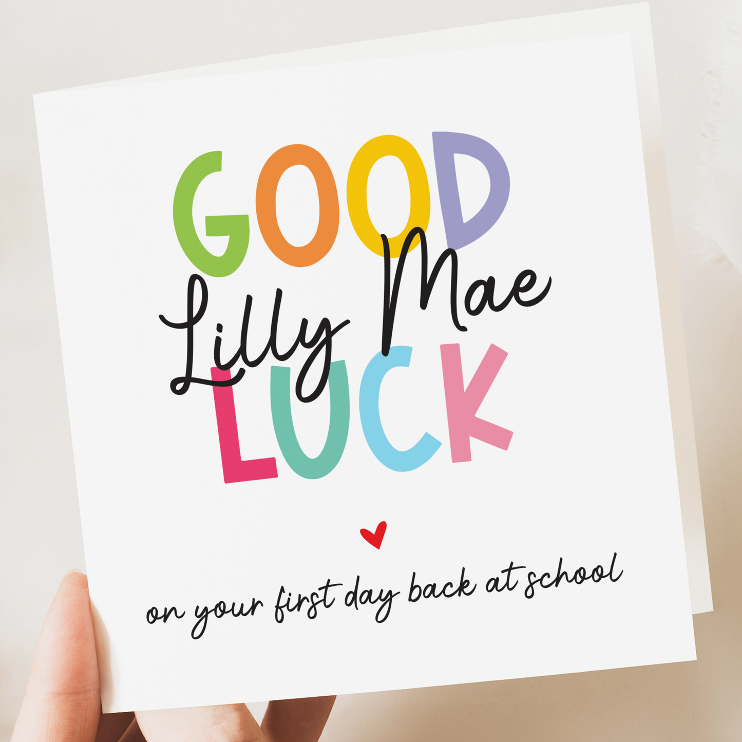 Good luck Back to School, First Day, New Job personalised card