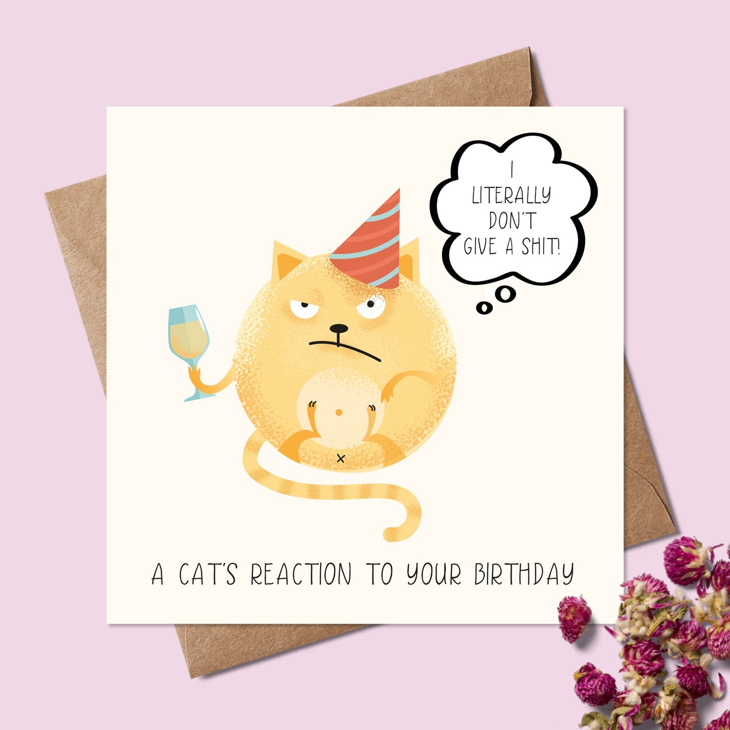 Cat Birthday Card - Birthday card with cats - A Cat's reaction to your Birthday - I literally don't give a Shit! - Funny Birthday card