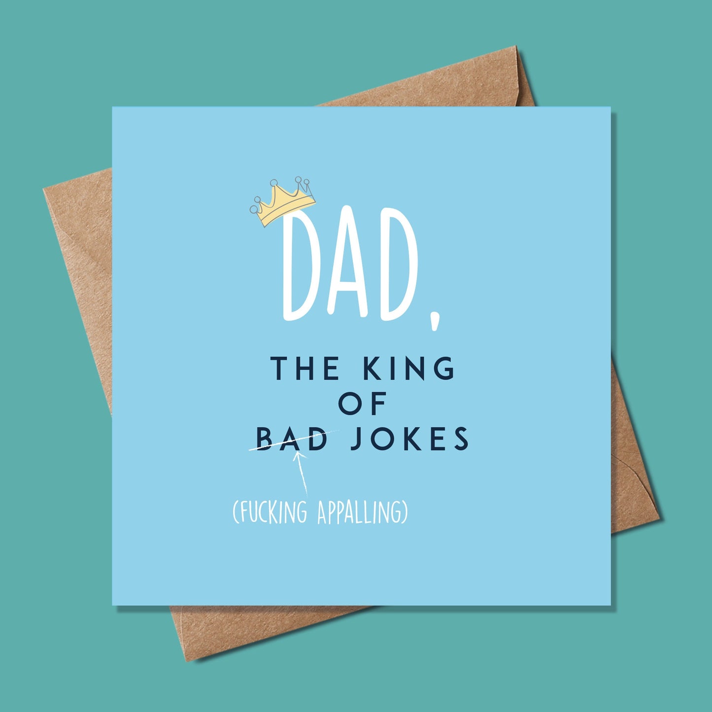 Fathers Day Card, Funny Fathers Day card , Personalised fathers day card - Fathers Day Card - Dad The king of shit jokes