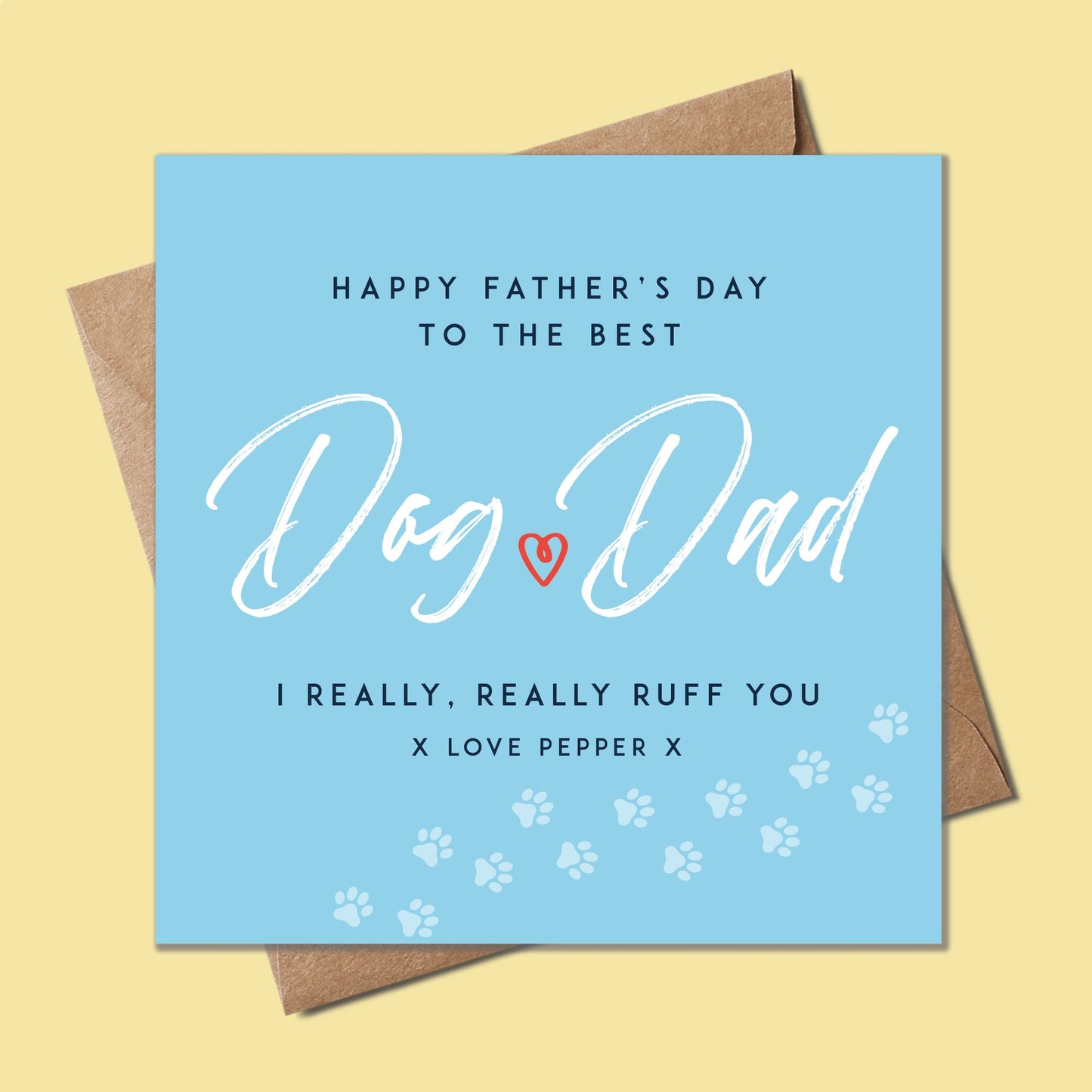 Father's Day Card From The Dog, Best Dog Dad,  Best Dog Dad Ever, Fur Baby