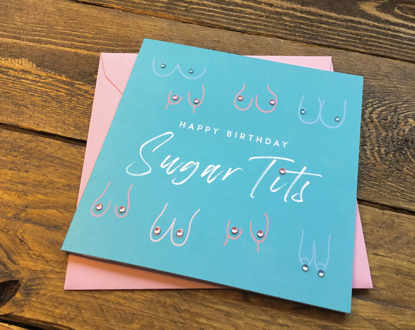 Funny Birthday Card for her, happy birthday sugar tits, Gavin and Stacey Card, Funny Birthday Card, Card for Wife, Girlfriend Birthday