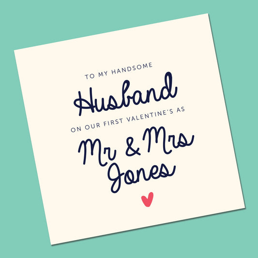 First Valentine Card as Mr & Mrs, Handsome Valentine Card for Him, Her, Wife, Girlfriend, Boyfriend, Husband, any Love