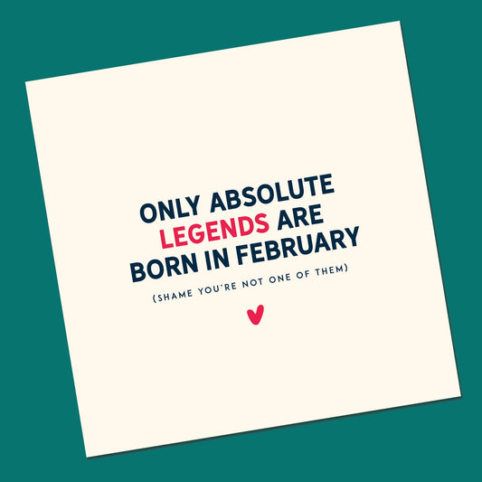 Funny birthday card, Only Legends are born in February Birthday card, Pisces birthday card