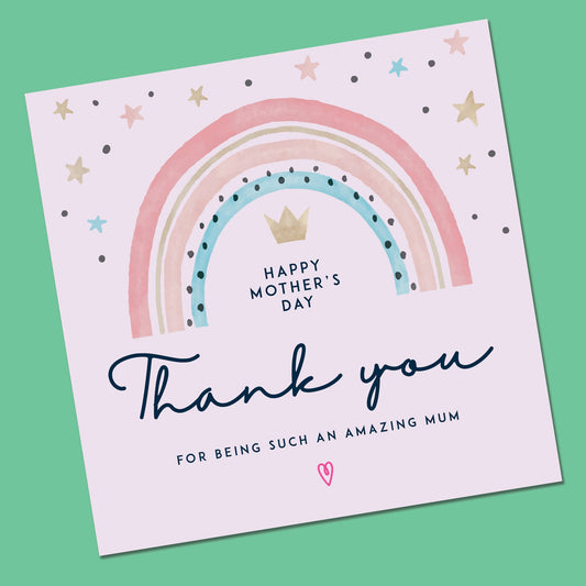 Happy Mother's Day Card with Rainbow, Thank you Card for Mother's day for Mum, Mothers Day Gift for Mum, Happy Mother's Day