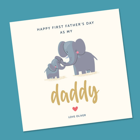 First Fathers Day As My Daddy Card, My Dads 1st Fathers Day Card, Custom Baby Name Greeting Card, Cute Elephant First Fathers Day Card, Gift