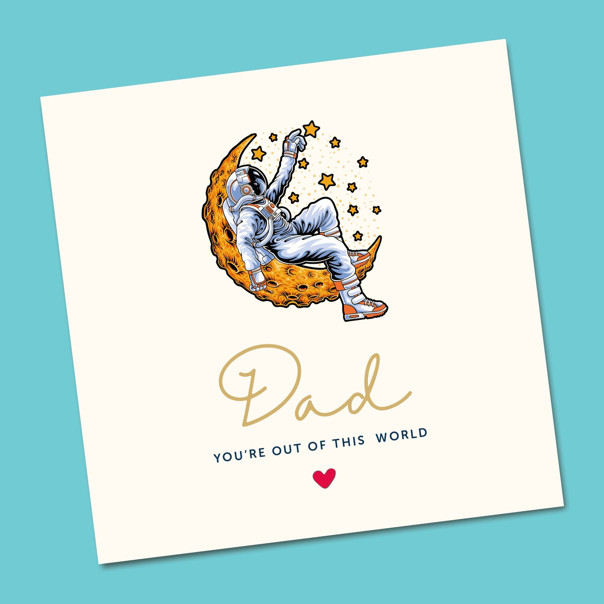 Fathers Dad Card / Daddy / Out ofthis world Greetings Card, Funny Father's Day Card | For Dad | Daddy Card | Space Card | Fathers day Gift