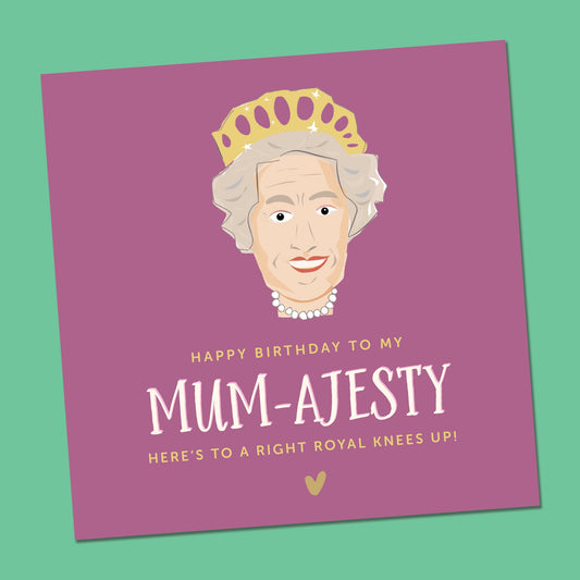 Queen Birthday card for mum, Birthday Card for her, Mothers day, Personalised birthday Card, Jubilee Birthday card for Mum, Funny card