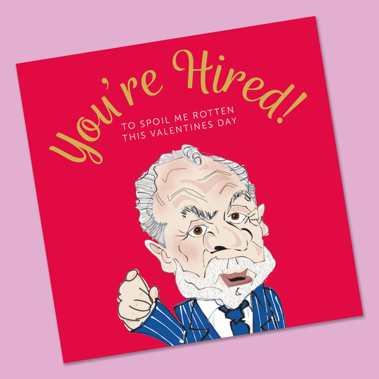 Funny Valentines Card, Alan Sugar Card, Funny Valentine Card Boyfriend, Valentines Card Husband, Funny Valentines Card for him