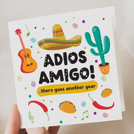 Funny Birthday Card, adios amigo Card, Birthday For Him, Her, Gift, Silly Card