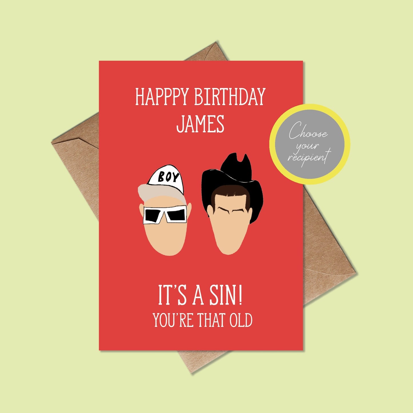 Funny birthday card, it's a sin petshop boys- birthday card for him, her, sister, mum, brother, friend