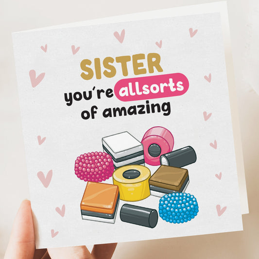 Birthday Card for Sister | Funny Birthday Card | Sister Funny Card | Fun Birthday Day Card | Birthday Day Gift Sister | Allsorts card