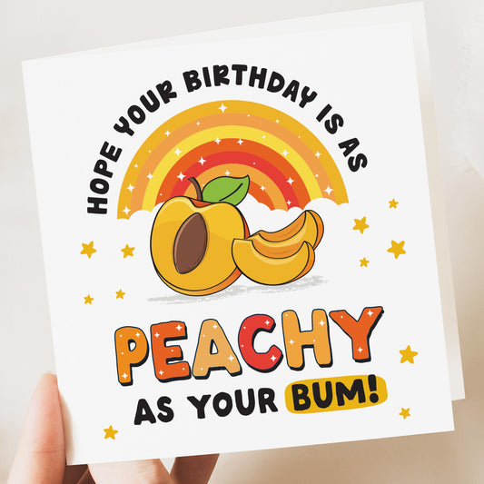 Peachy Birthday Card, Funny Birthday Card, Peachy As Your Bu, Love Card, Funny Romantic Birthday Card For Girlfriend, Boyfriend, Wife