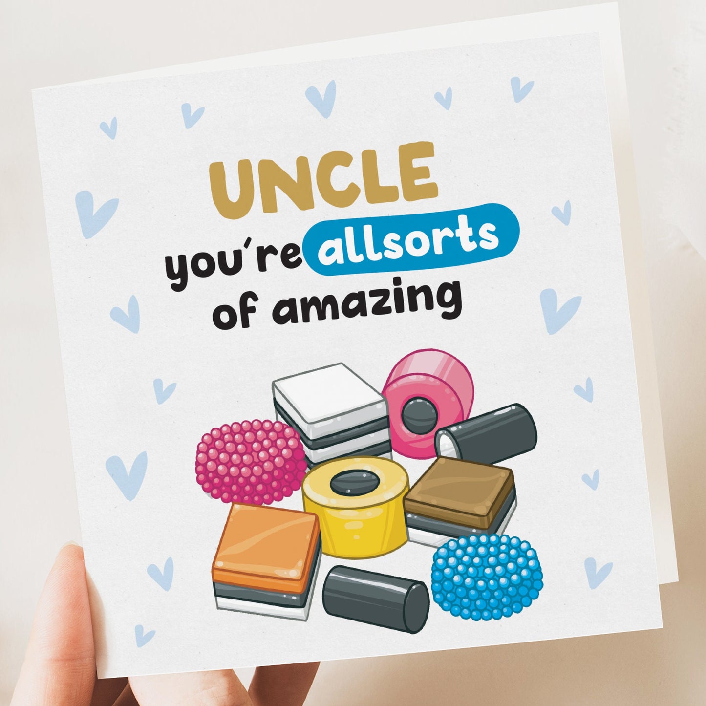 Birthday Card for Uncle | Funny Birthday Card | Funny Card | Uncle you're allsorts of amazing | Birthday Day Gift Uncle | Silly Card