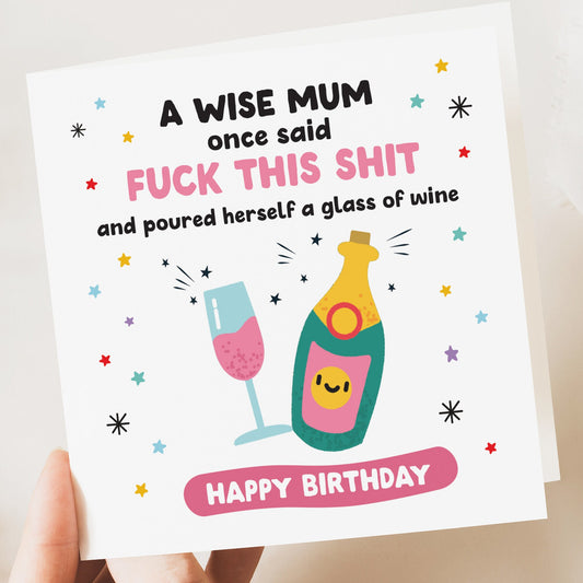 Birthday Card for Mum | Funny Birthday Card | Mum Rude Funny Card | Fun Birthday Day Card | Birthday Day Gift Mum | Funny Card her | Wine