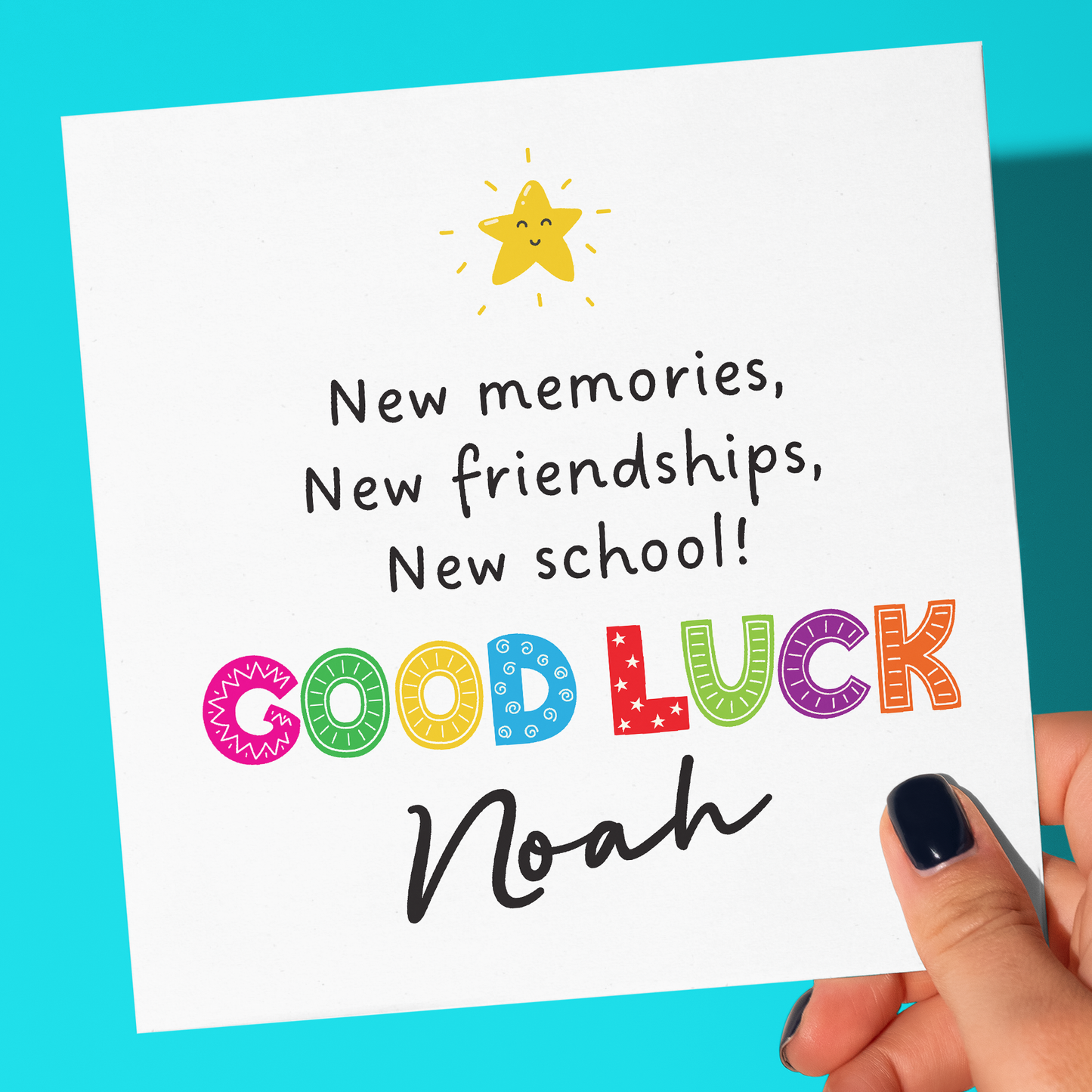 Good luck Back to School, First Day, New Job personalised card