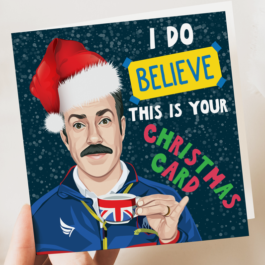 Funny Ted Lasso Christmas Card – Hilarious Holiday Greeting for Friends, Him, or Her – Perfect Cheeky Christmas Card for Festive Laughs!